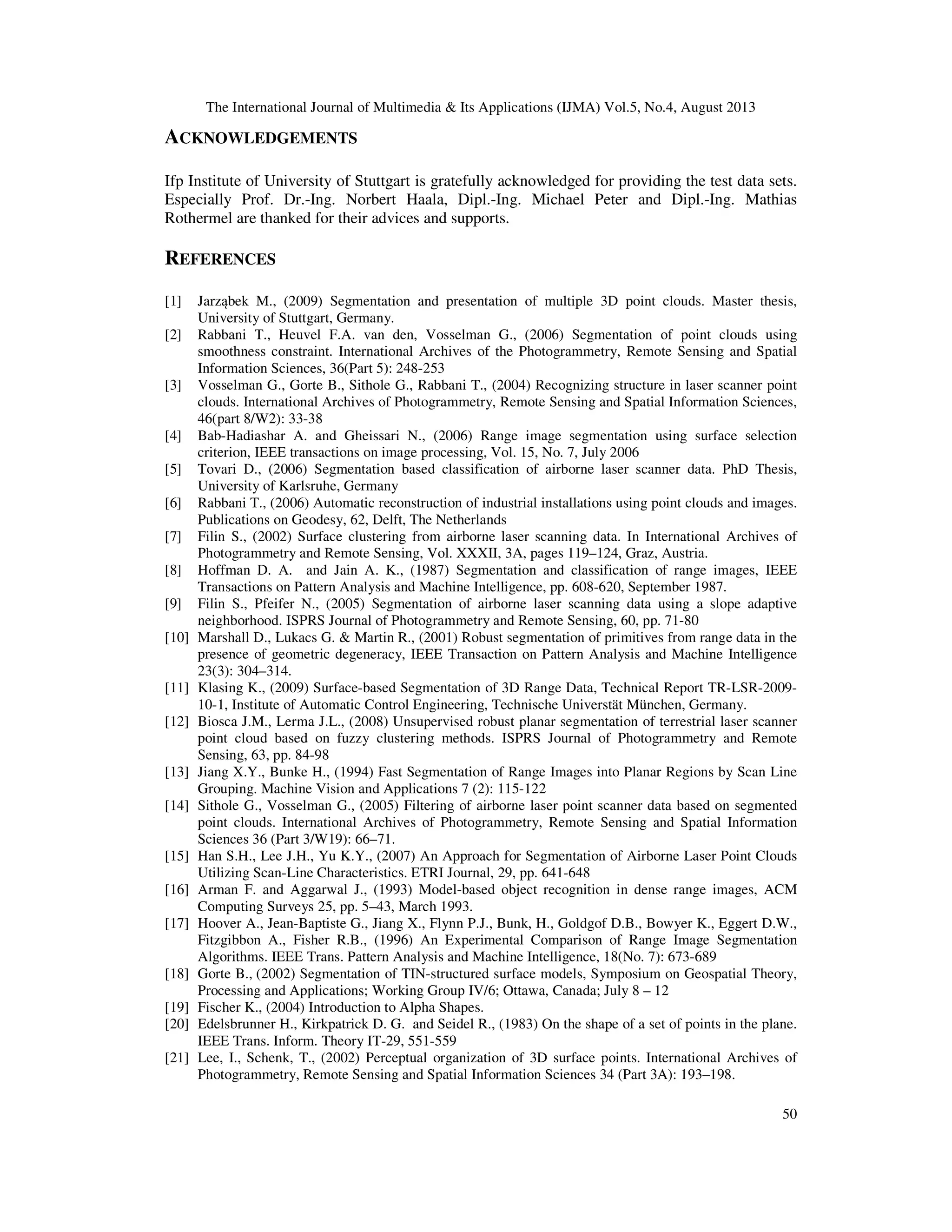 SEGMENTATION AND CLASSIFICATION OF POINT CLOUDS FROM DENSE AERIAL IMAGE ...
