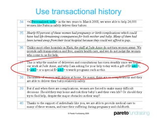 Find out who your donors are© Pareto Fundraising 2009