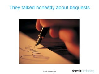 They went online, to get personal© Pareto Fundraising 2009