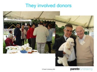 Looked at what others were doing© Pareto Fundraising 2009