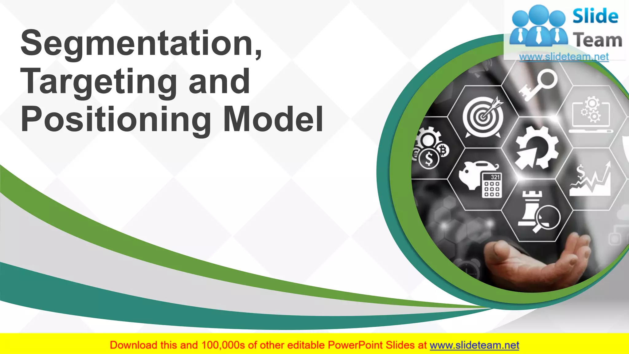 Segmentation Targeting And Positioning Model PowerPoint Presentation ...
