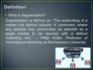 Defination Segmentation Segmentation | PPTX