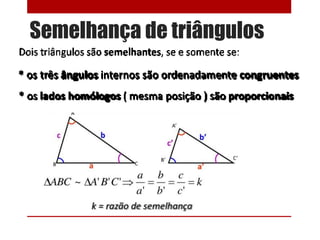 Semelhança de triângulos
 