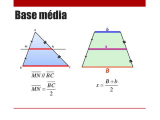 Base média
 