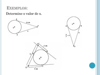 EXEMPLOS:
Determine o valor de x.
 