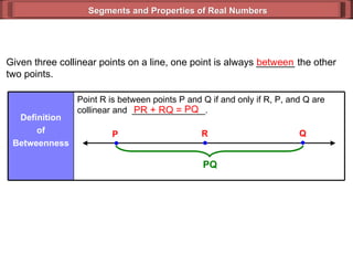 Betweenness Math Definition Segments and Properties of Real Numbers (Geometry 2_2) | PPT