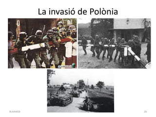 La invasió de Polònia
LA SEGONA GUERRA MUNDIAL 29BUXAWEB
 