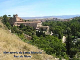 Monasterio de Santa María la Real de Nieva 
