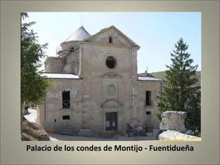 Palacio de los condes de Montijo - Fuentidueña 