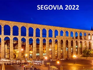 SEGOVIA 2022
 
