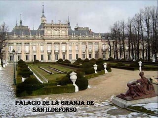 Palacio de la Granja de San Ildefonso 