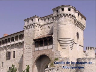 Castillo de los duques de Alburquerque 