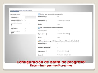 Configuración de barra de progreso:
Determinar que monitoreamos
 