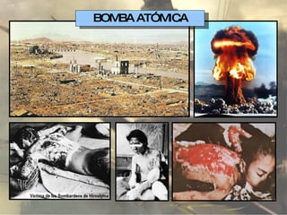 BOMBA ATÓMICA 