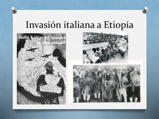 Invasión italiana a Etiopía
 