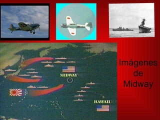 Imágenes de Midway 