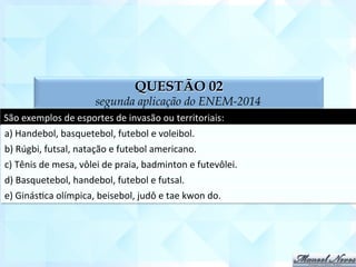 Futebol - Educação Física Enem