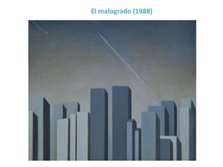 El malogrado (1988)
 