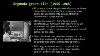 Segunda generación S.O. | PPTX