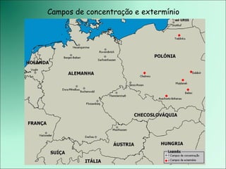 Campos de concentração e extermínio 