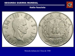 SEGUNDA GUERRA MUNDIAL Italia fascista Moneda italiana de 2 liras de 1940 