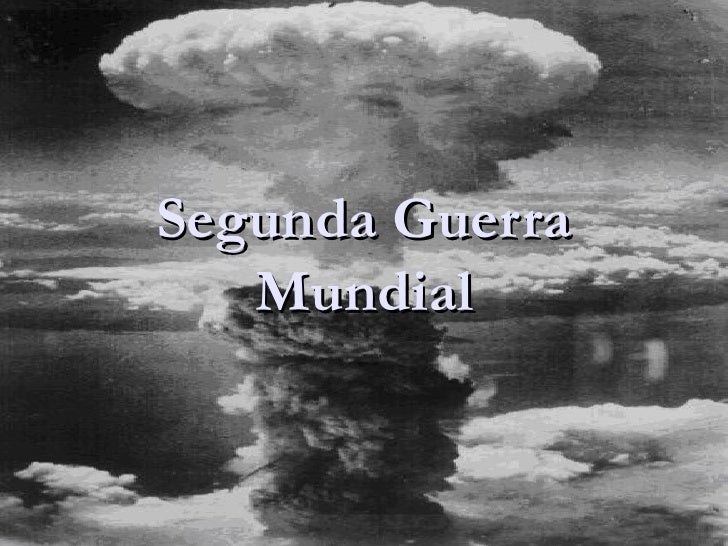Segunda guerra mundial