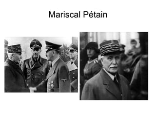 Mariscal Pétain
 