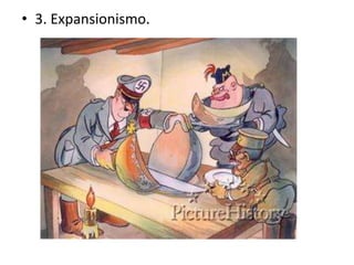 • 3. Expansionismo.
 