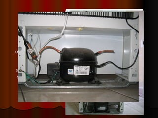 A serpentina onde é liberado o calor que é retirado do refrigerador, está situada na parte posterior do aparelho. 