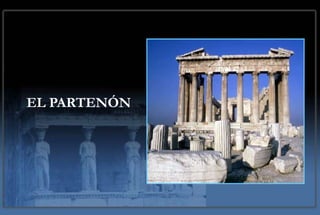 EL PARTENÓN
 