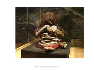 Raíces Históricas de Chile U 1/ 23
 