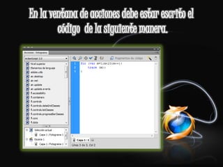 Segundo metodo en action script