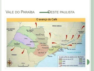 VALE DO PARAÍBA OESTE PAULISTA
 