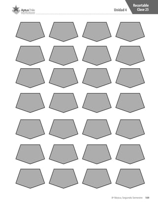 8º Básico, Segundo Semestre
Unidad 4
169
Recortable
Clase 25
CT 8º II sem 2016.indb 169 07-06-16 19:29
 