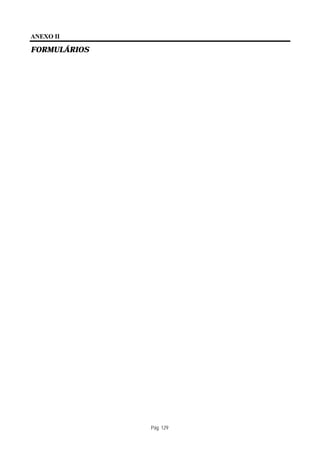 ANEXO II

FORMULÁRIOS




              Pág. 129
 