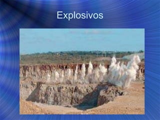 Explosivos
 