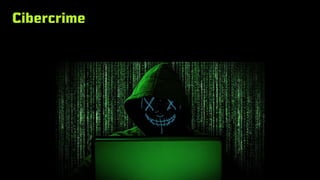 Cibercrime
 