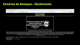 Cenários de Ameaças - Hacktivismo
 