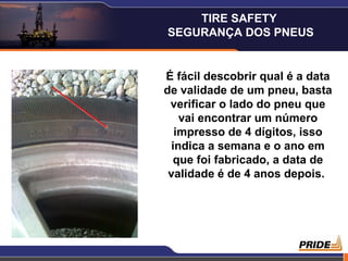 É fácil descobrir qual é a data de validade de um pneu, basta verificar o lado do pneu que vai encontrar um número impresso de 4 dígitos, isso indica a semana e o ano em que foi fabricado, a data de validade é de 4 anos depois.   TIRE SAFETY  SEGURANÇA DOS PNEUS 