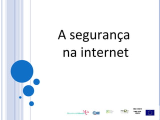 A segurança  na internet 