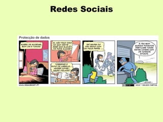 Redes Sociais
 