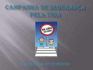Segurança no transito