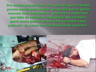 "Segurança no transito"