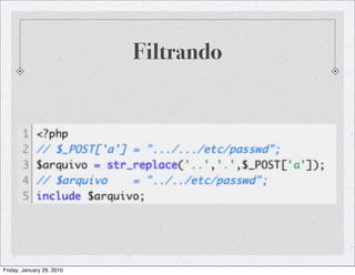 Filtrando




Friday, January 29, 2010
 