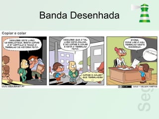 Banda Desenhada
 