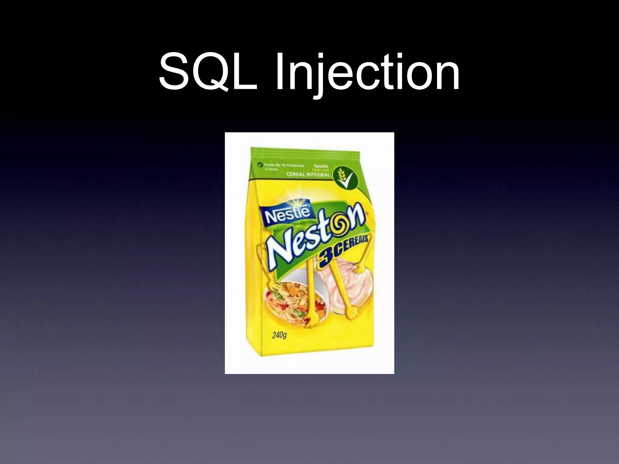 SQL Injection
 