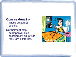 Com es dóna?  A través de xarxes socials. 