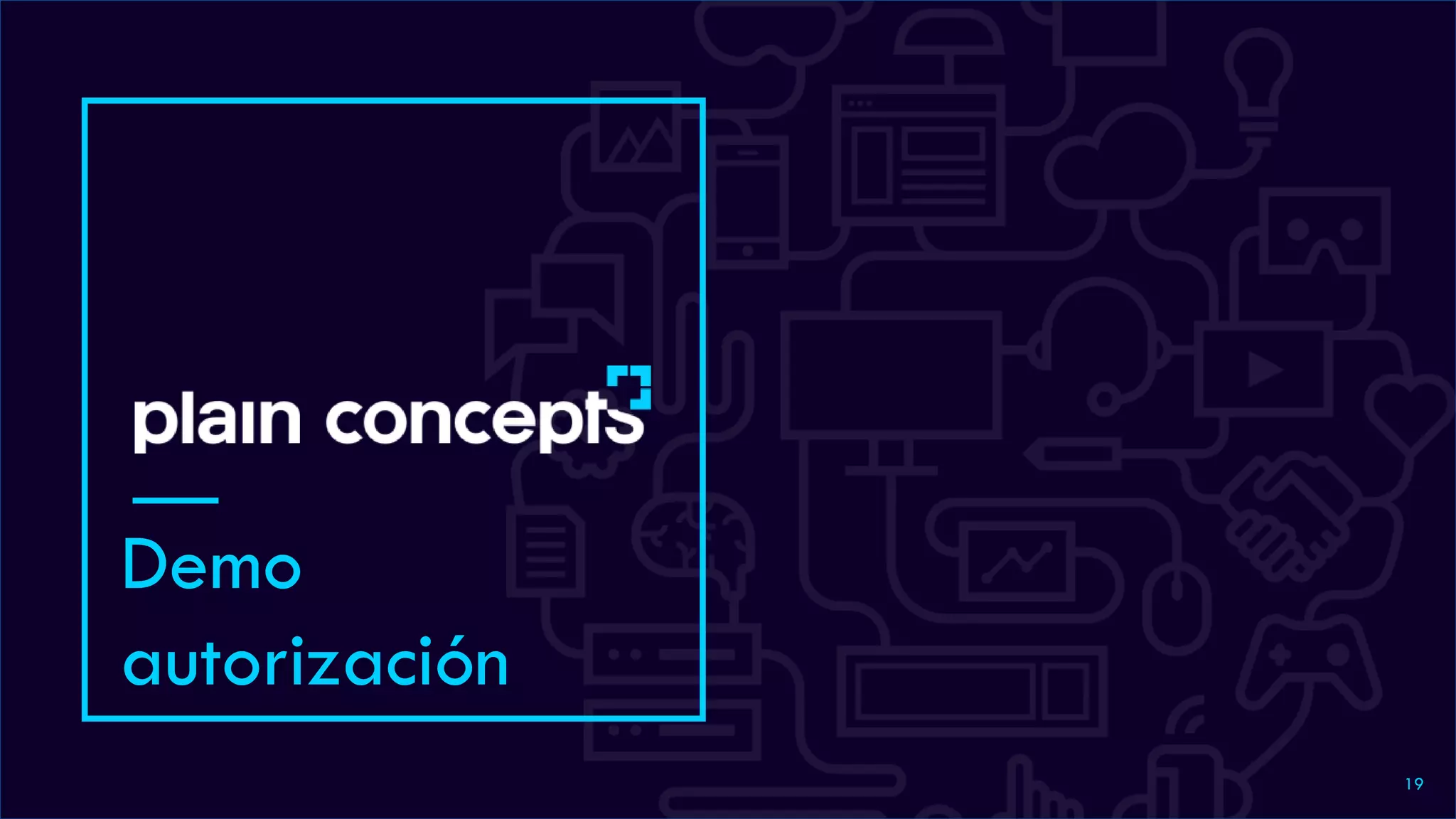 Demo
autorización
19
 