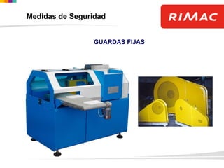 GUARDAS FIJAS
Medidas de Seguridad
 