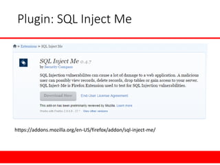Plugin: SQL InjectMe 
https://addons.mozilla.org/en-US/firefox/addon/sql-inject-me/  
